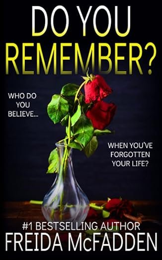 Do You Remember?: A gripping psychological thriller